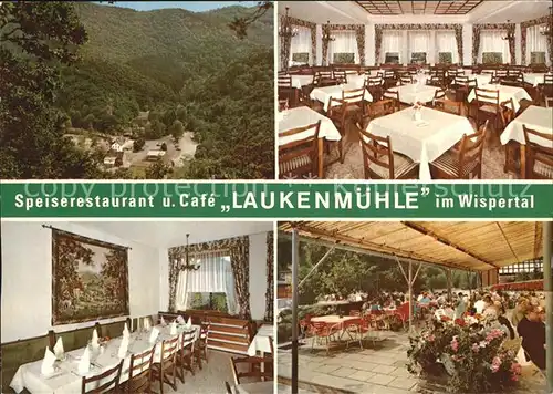 Lorch Rheingau Speiserestaurant Cafe Laukenmuehle im Wispertal Gastraeume Terrasse Kat. Lorch