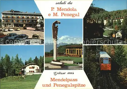 Mendelpass mit Penegalspitze Hotel Kurhaus und Bahn Kat. Italien