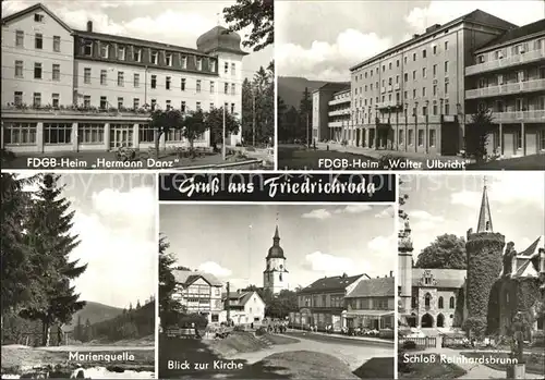 Friedrichroda FDGB Heim Hermann Danz Walter Ulbricht Marienquelle Kirche Schloss Kat. Friedrichroda