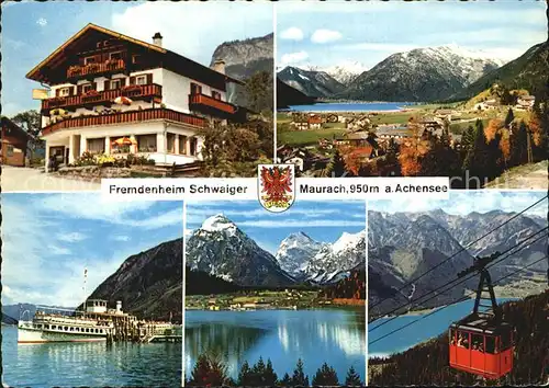 Maurach Tirol Fremdenheim Schwaiger Achensee Fahrgastschiff Seilbahn Kat. Eben am Achensee