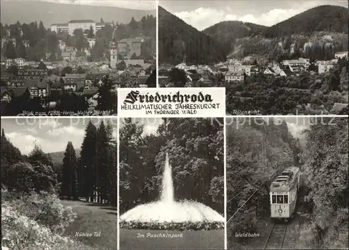 Friedrichroda Blick zum FDGB Heim Walter Ulbricht Kuehles Tal Waldbahn Kat. Friedrichroda