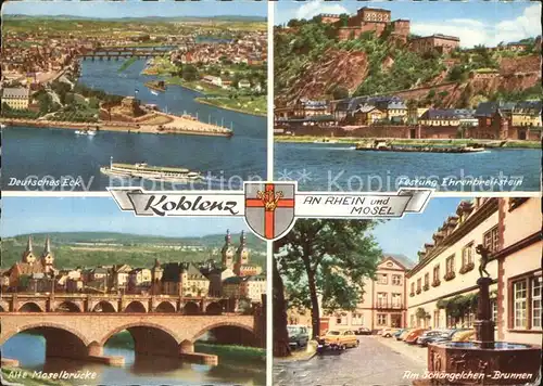 Koblenz Rhein Deutsches Eck Festung Ehrenbreitstein Alte Moselbruecke Schaengelchen Brunnen Kat. Koblenz