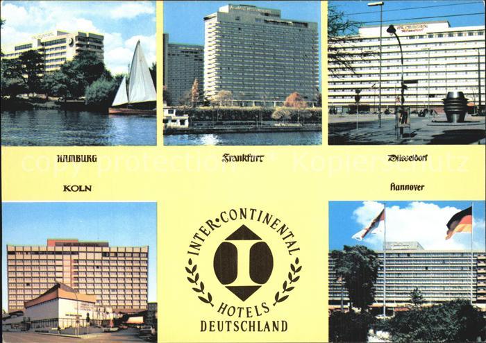 Koeln Rhein Intercontinental Hotels Hamburg Frakfurt Duesseldorf Hannover Kat Koeln Nr Kt448 Oldthing Ansichtskarten Nordrhein Westfalen