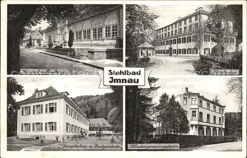 Bad Imnau Kursaal Badhaus Fuerstenbau Josephsbau Badgebaeude Kindergenesungsheim Kat. Haigerloch