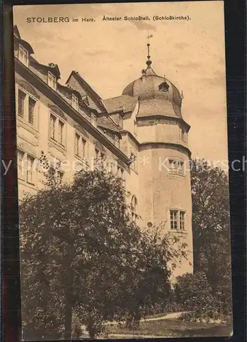Stolberg Harz aeltester Schlossteil Schlosskirche Kat. Stolberg Harz