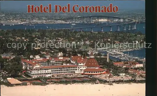 Coronado Hotel Del Coronado Air view Kat. Coronado