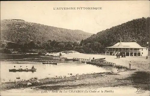 Chambon-sur-Lac Chalet et la Flotille / Chambon-sur-Lac /Arrond. d Issoire