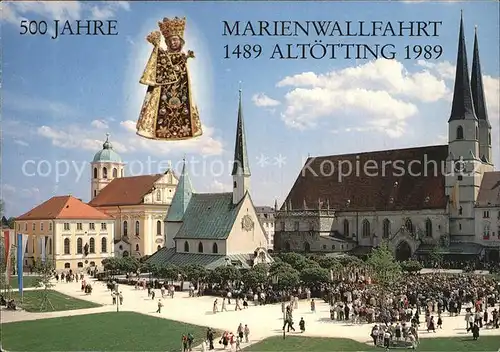 Altoetting 500 Jahre Marienwallfahrt Kat. Altoetting