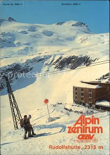 Rudolfshuette Schlepplift Granatspitze Sonnblick Kat. Uttendorf