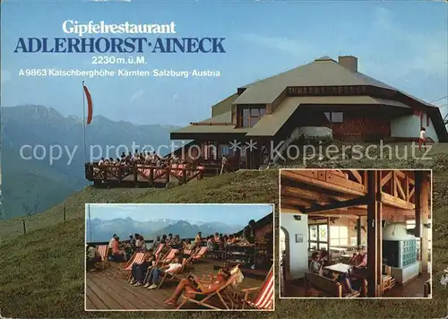 Katschberghoehe Gipfelrestaurant Adlerhorst Aineck Terrasse Gaststube Kat. Rennweg am Katschberg