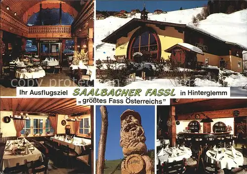 Hinterglemm Saalbach Saalbacher Fassl Groesstes Fass oesterreichs Ausflugsziel Gaststaette
