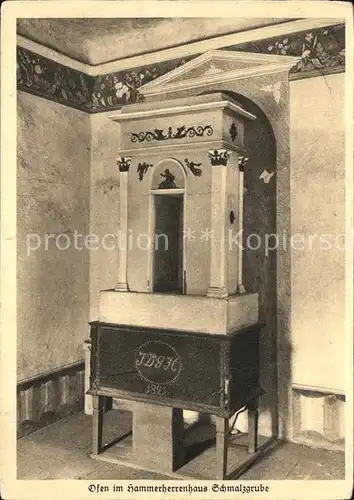 Schmalzgrube Ofen im Hammerherrenhaus Heimatschutzpostkarte Kat. Joehstadt