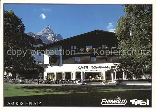 Ehrwald Tirol Cafe Leitner Kirchplatz  / Ehrwald /