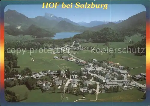 Hof Salzburg mit Fuschlsee Schober und Schafberg Fliegeraufnahme Kat. Hof bei Salzburg