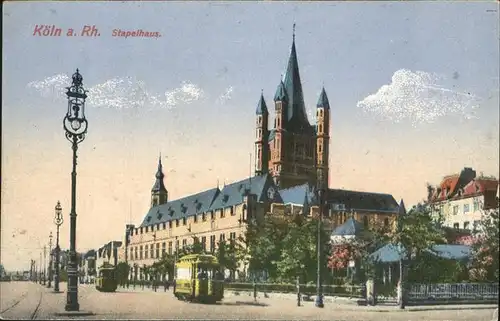 Koeln Stapelhaus Strassenbahn  Kat. Koeln