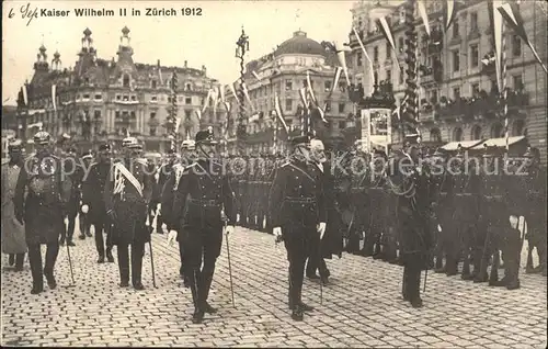 Zuerich ZH Kaiser Wilhelm II / Zuerich /Bz. Zuerich City