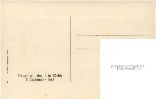 Zuerich ZH Kaiser Wilhelm II 3. September 1912 / Zuerich /Bz. Zuerich City