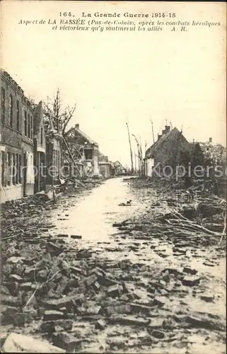 La Bassee apres les combats Grande Guerre Truemmer 1. Weltkrieg / La Bassee /Arrond. de Lille