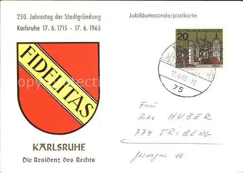 Karlsruhe Stadtgruendung Jubilaeumssonderpostkarte Fidelitas Kat. Karlsruhe