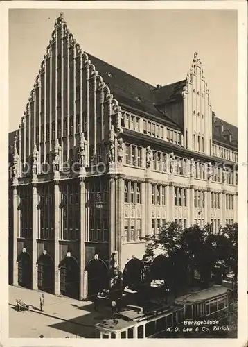 Zuerich ZH Bankgabaeude A.-G. Leu und Co / Zuerich /Bz. Zuerich City