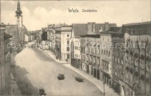 Wels Oberoesterreich Stadtplatz Kat. Oesterreich