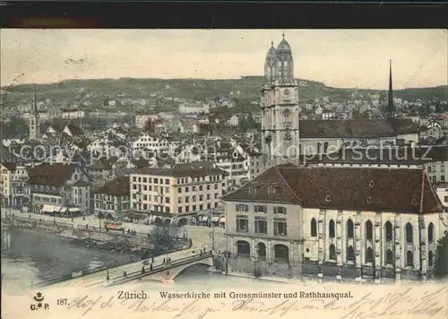 Zuerich Wasserkirche mit Grossmuenster und Rathausquai / Zuerich /Bz. Zuerich City