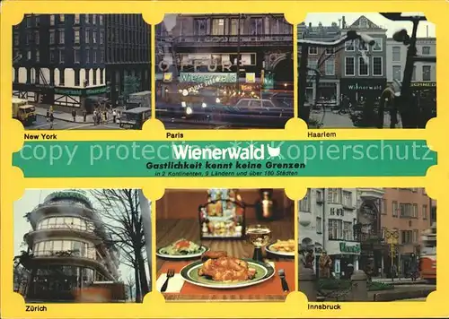 Zuerich Wienerwald Restaurants New-York Paris Haarlem Innsbruck / Zuerich /Bz. Zuerich City
