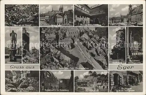 Eger Tschechien Boehmen Altstadt Stoecklgruppe Wallensteinhaus AH Platz Turm Burgkapelle Toepfermarkt Gerberei Kaiserburg Ruine Rolandbrunnen Kat. Cheb