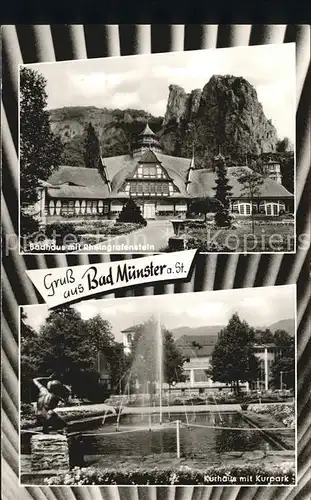 Bad Muenster Stein Ebernburg Badhaus mit Rheingrafenstein Kurhaus Kurpark Kat. Bad Muenster am Stein Ebernburg