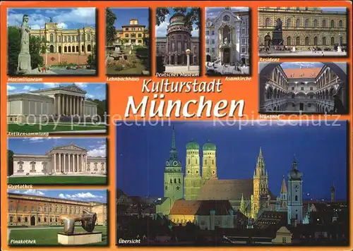 Muenchen Kulturstadt Maximilianeum Deutsches Museum Residenz Pinakothek Kat. Muenchen