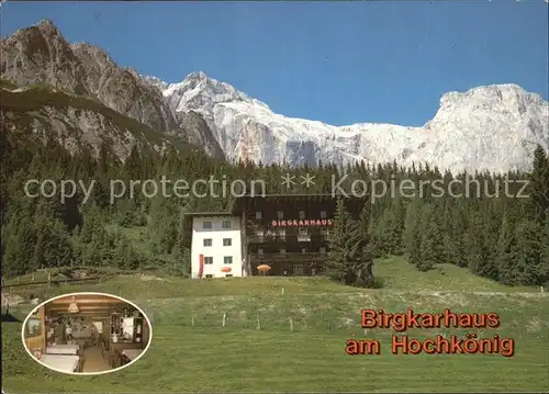 Muehlbach Hochkoenig Birgkarhaus  Kat. Muehlbach am Hochkoenig