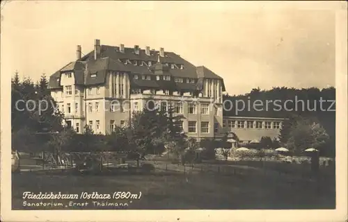 Friedrichsbrunn Harz Sanatorium Ernst Thaelmann Kat. Friedrichsbrunn