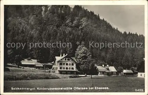 Ebensee Oberoesterreich Kindersonnenheilstaette Ottensee Kat. Ebensee Salzkammergut