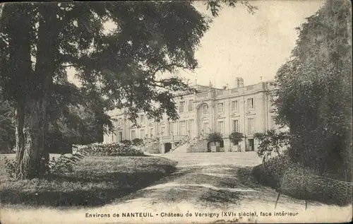 Nanteuil-le-Haudouin Chateau Versigny / Nanteuil-le-Haudouin /Arrond. de Senlis