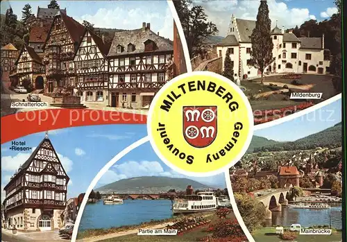 Miltenberg Main Schnatterloch Mildenburg Hotel Riesen Mainbruecke Kat. Miltenberg