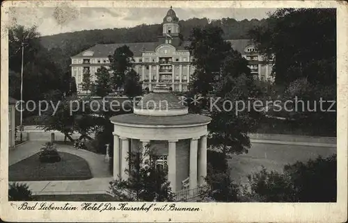 Bad Liebenstein Hotel Der Kaiserhof mit Brunnen Kat. Bad Liebenstein
