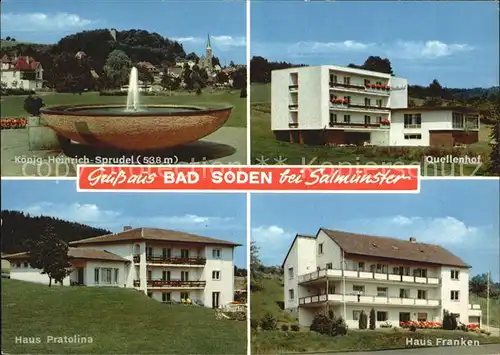 Bad Soden Salmuenster Koenig Heinrich Sprudel Quellenhof Haus Pratolina Franken Kat. Bad Soden Salmuenster