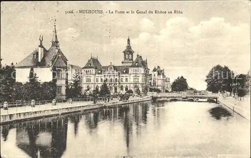 Mulhouse Muehlhausen La Poste et le Canal du Rhone au Rhin Kat. Mulhouse