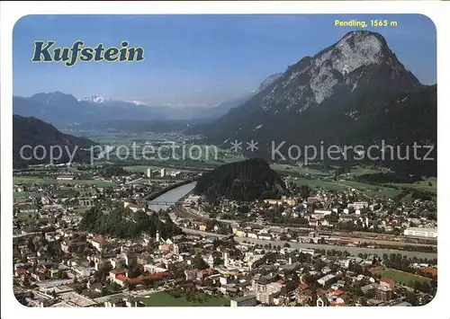 Kufstein Tirol Fliegeraufnahme mit Pendling Kat. Kufstein