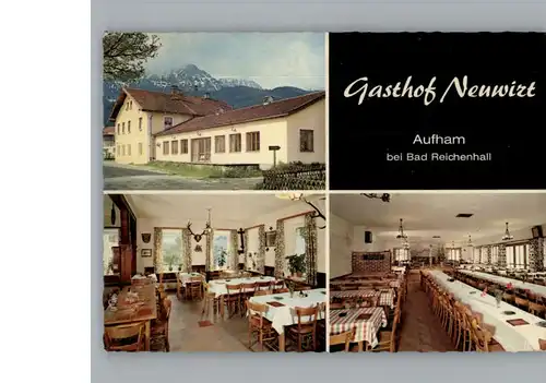 Aufham Anger Gasthof Neuwirt / Anger /Berchtesgadener Land LKR