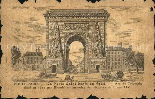 Vieux Paris La Porte Saint Denis en 1768 Arc de Triomphe Dessin Kuenstlerkarte
