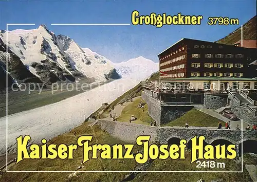 Grossglockner Hotel Franz Josephs Haus Kat. Heiligenblut