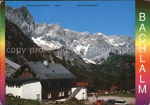 Ramsau Berchtesgaden Alpengasthof Bachalm Hoher Dachstein Kat. Ramsau b.Berchtesgaden