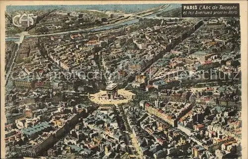 Paris Arc de Triomphe et les Avenues prises en aero Kat. Paris