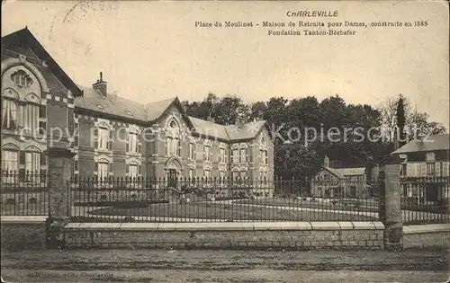 Charleville Mezieres Place du Moulinet Maison de Retraite pour Dames Kat. Charleville Mezieres