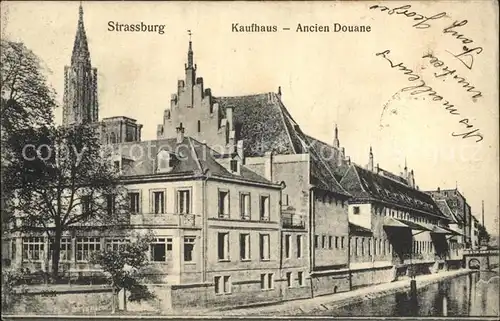 Strassburg Elsass Kaufhaus Ancien Douane Kat. Strasbourg