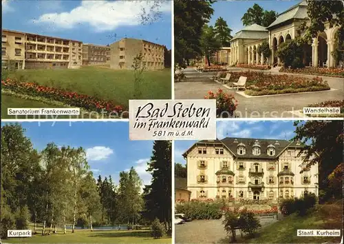 Bad Steben Sanatorium Frankenwarte Wandelhalle Kurpark Kurheim Kat. Bad Steben
