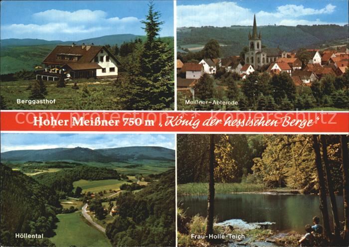 Hoher Meissner Berggasthof Meissner Abterode Hoellental Frau Holle