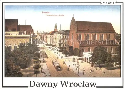 Breslau Niederschlesien Schweidnitzer Strasse  Kat. Wroclaw