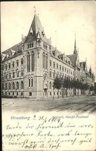 Strassburg Elsass Kaiserliches Hauptpostamt Kat. Strasbourg